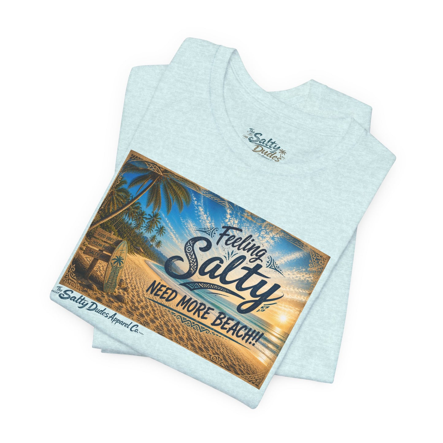 Feeling Salty Beach T-Shirt — "Need More Beach" Tropical Sunset Tee