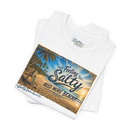 Feeling Salty Beach T-Shirt — "Need More Beach" Tropical Sunset Tee