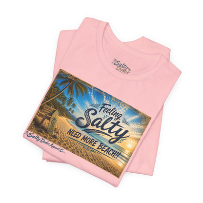 Feeling Salty Beach T-Shirt — "Need More Beach" Tropical Sunset Tee