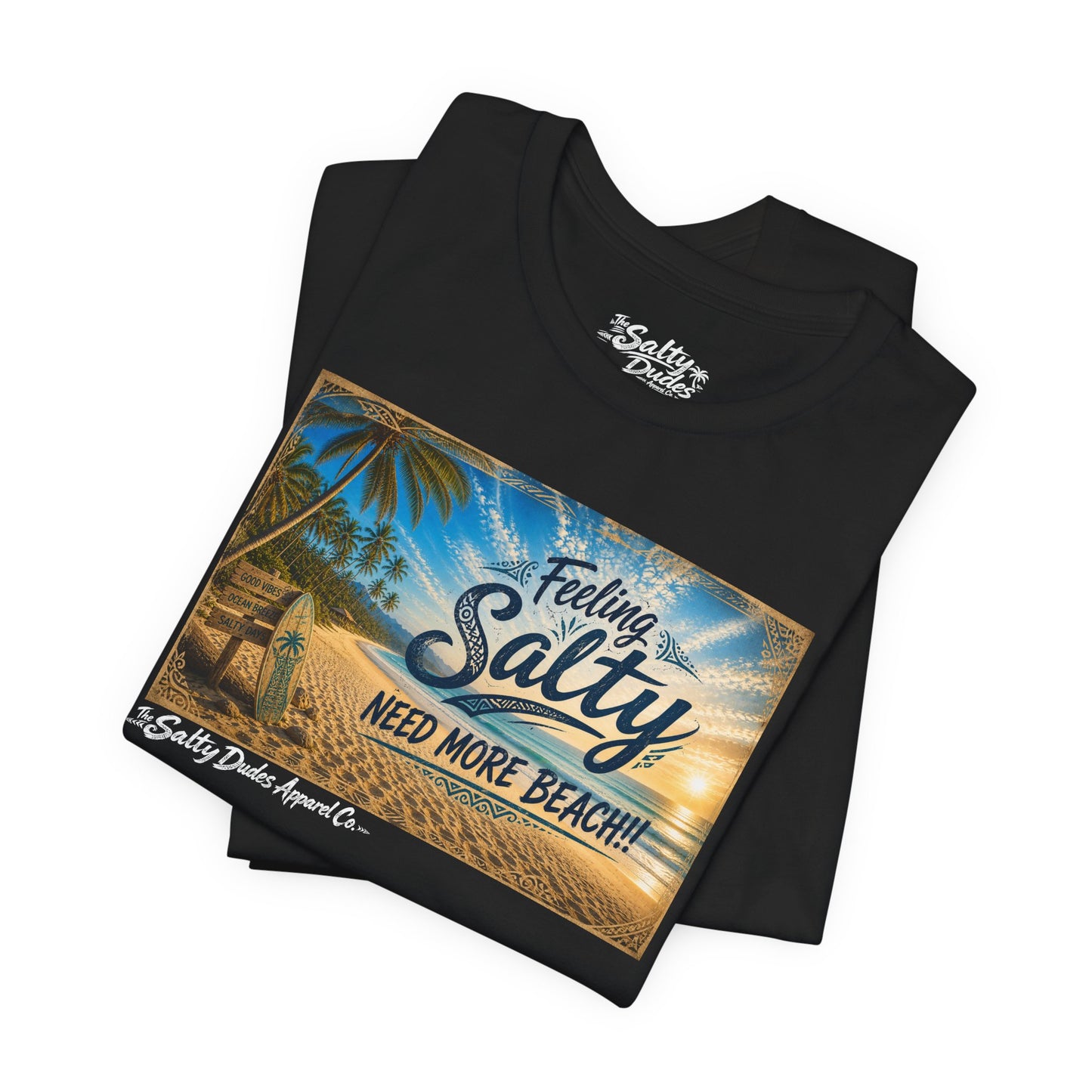 Feeling Salty Beach T-Shirt — "Need More Beach" Tropical Sunset Tee